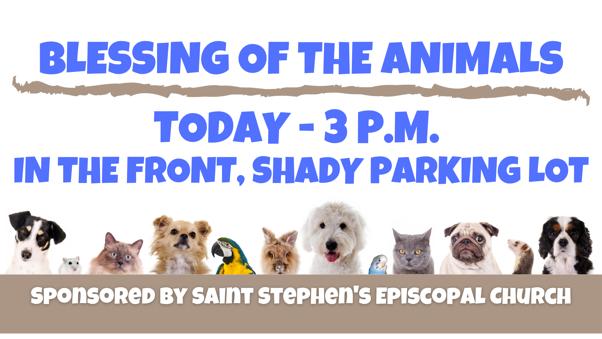 Blessing of the Animals 2021 - announcement (Presentation).png