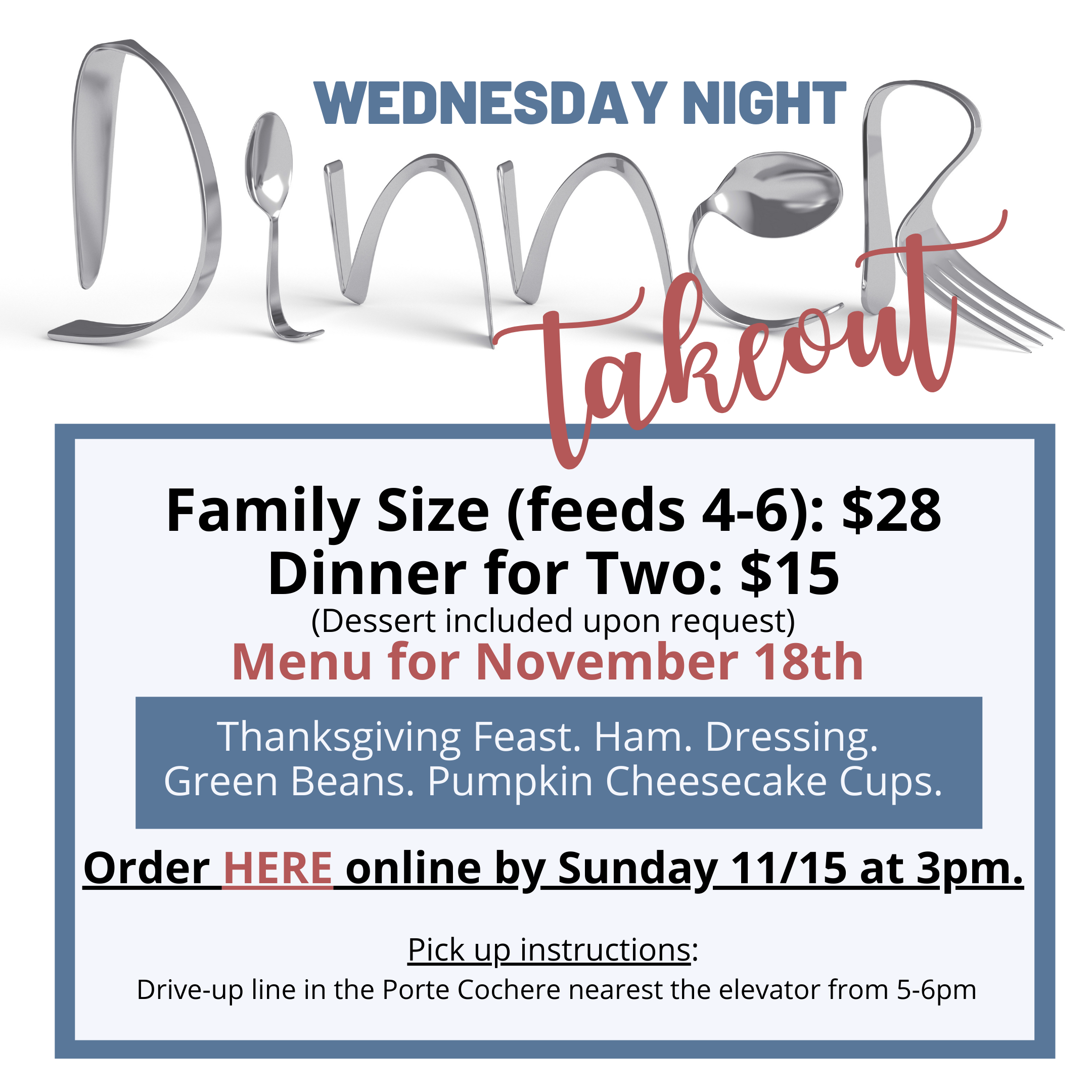Click HERE to place your dinner order.