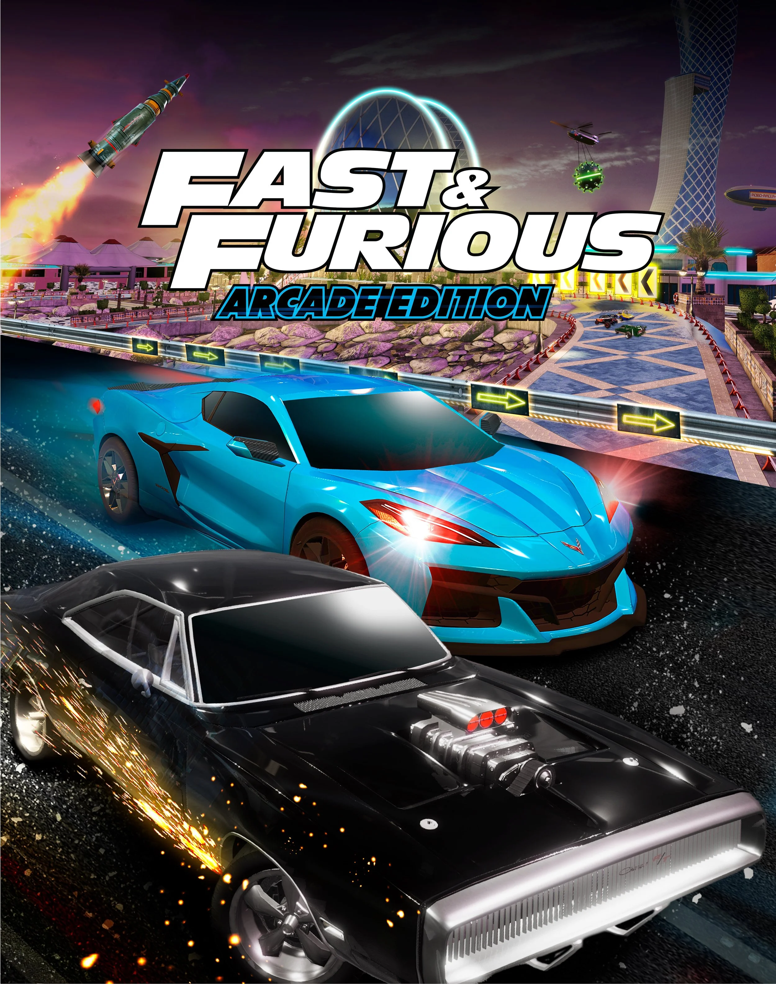 Futuristic racing game cover featuring a blue sports car and a black muscle car on a neon-lit racing track with roller coaster, landmarks, and a rocket in the background, titled "Fast & Furious Arcade Edition."