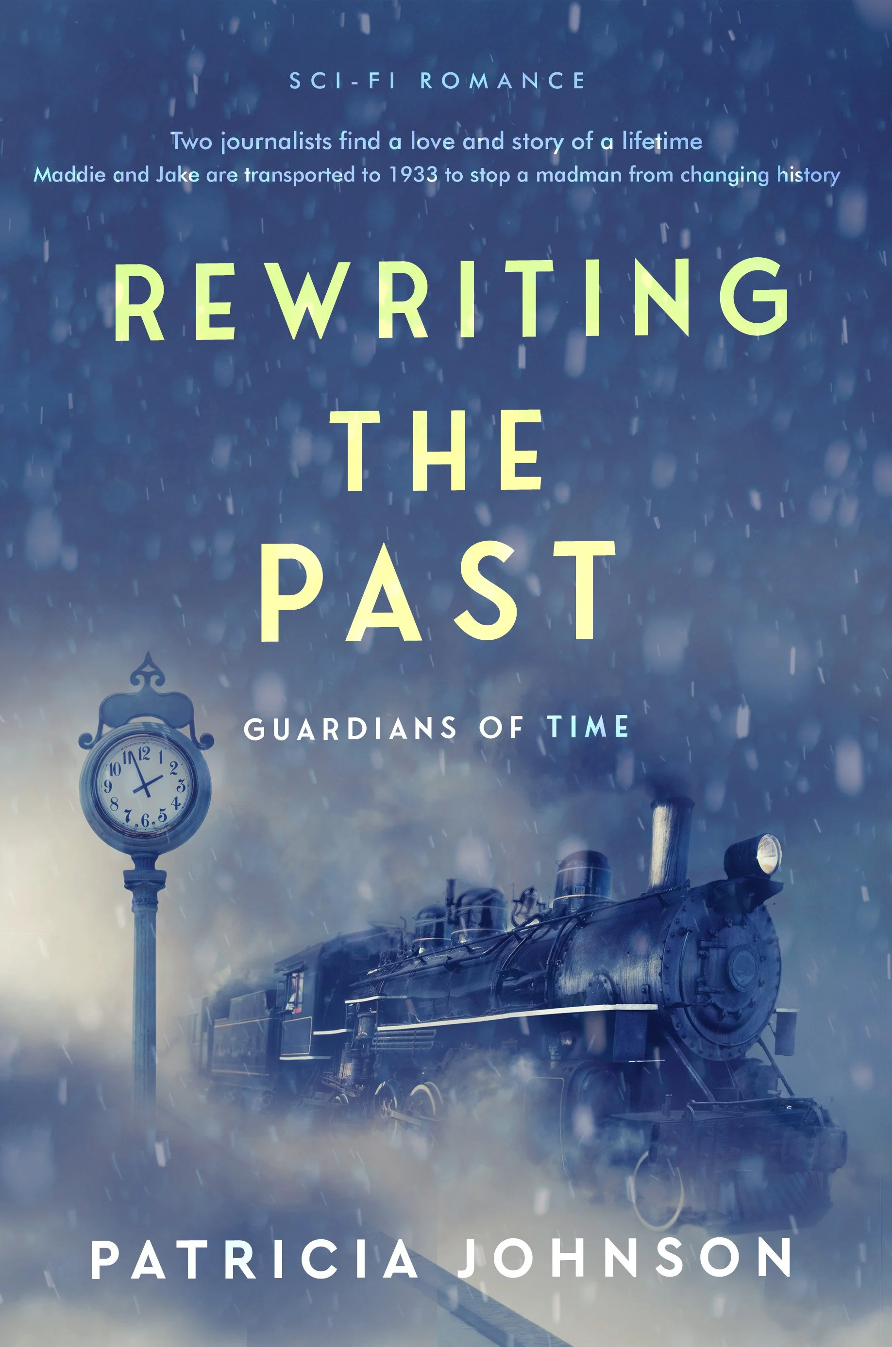 Book cover titled 'Rewriting the Past' by Patricia Johnson, with a background of a steam train and a clock, in a snowy scene, under the genre 'Sci-Fi Romance'
