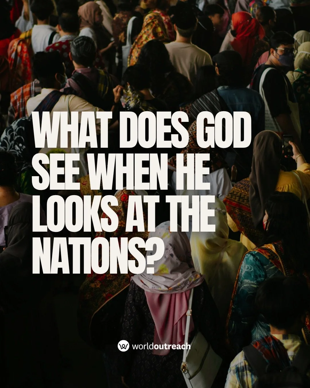 What comes to mind when we think about the nations?

For many of us, the world feels divided by culture, language, borders, and distance. Entire communities can feel unfamiliar to us&mdash;far removed from our daily lives and realities.

But Scriptur