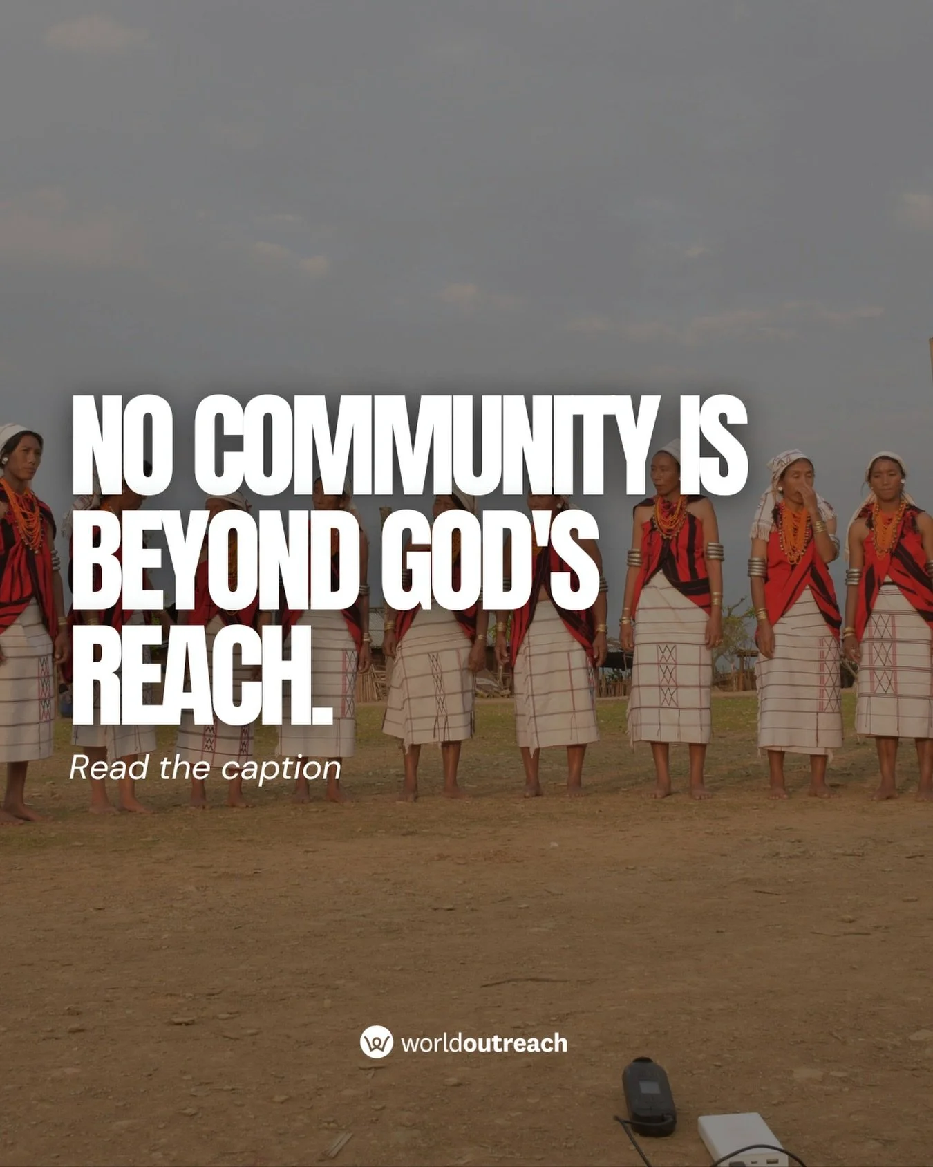 Some communities live far from major cities.

Some speak languages few people have ever heard.

Some have little access to churches, Christian resources, or the Gospel.

Yet none of this places them beyond the reach of God.

Throughout Scripture, we 