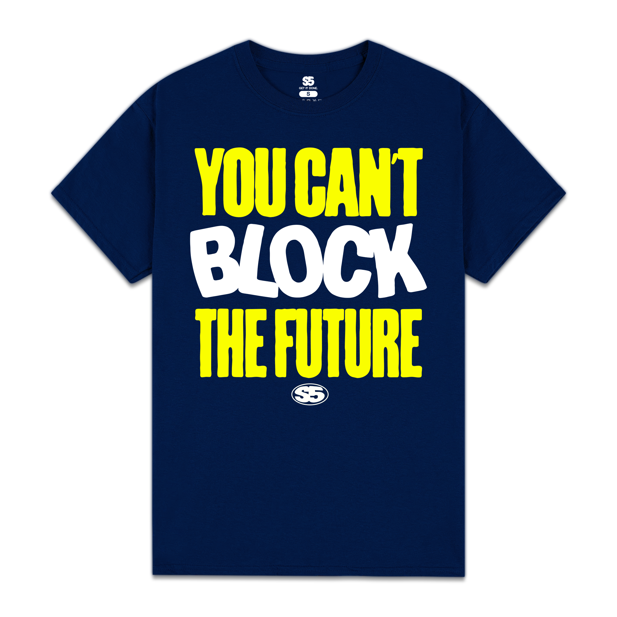 You Can't Block The Future Tee | Loverway