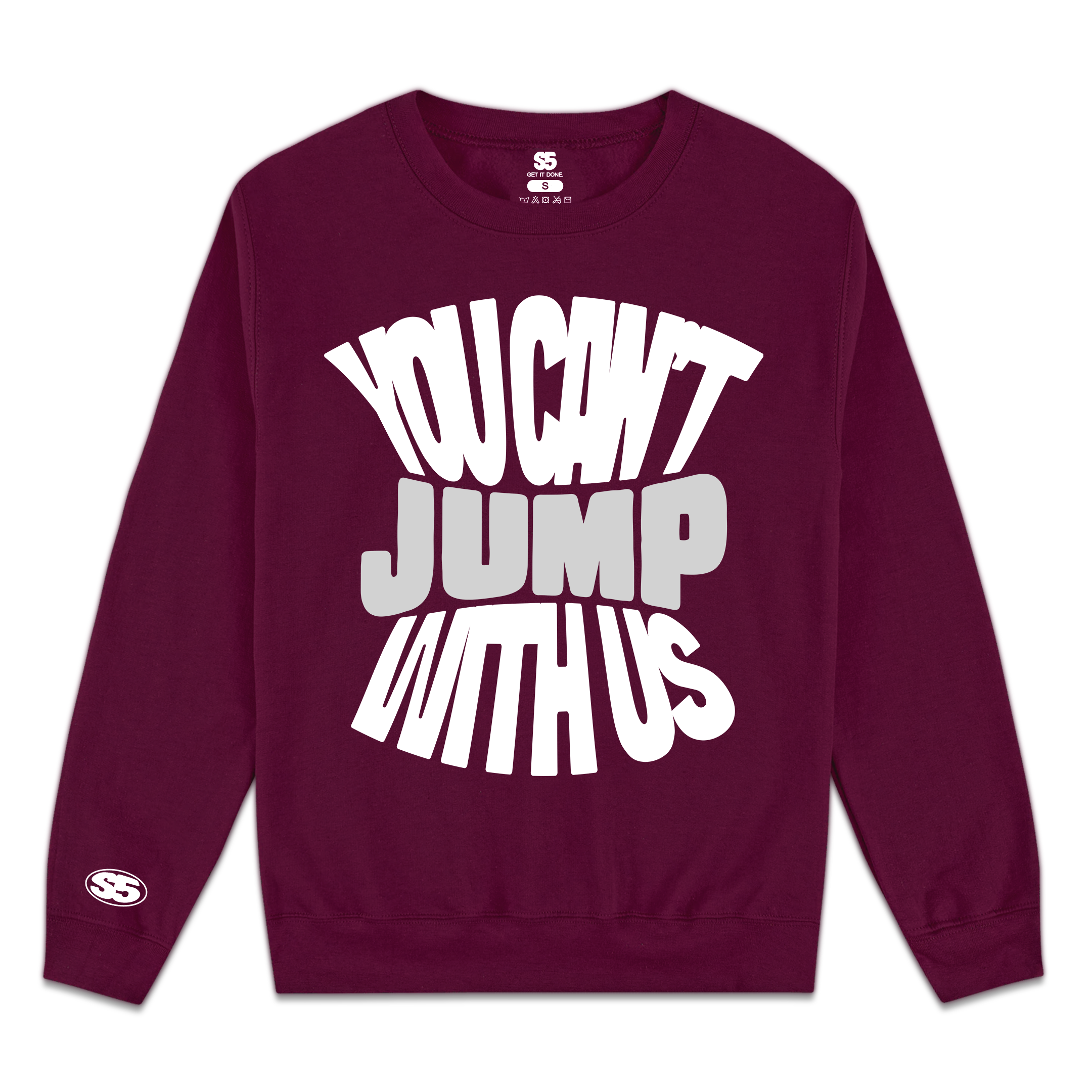 You Can't Jump With Us Crewneck | Scholarway