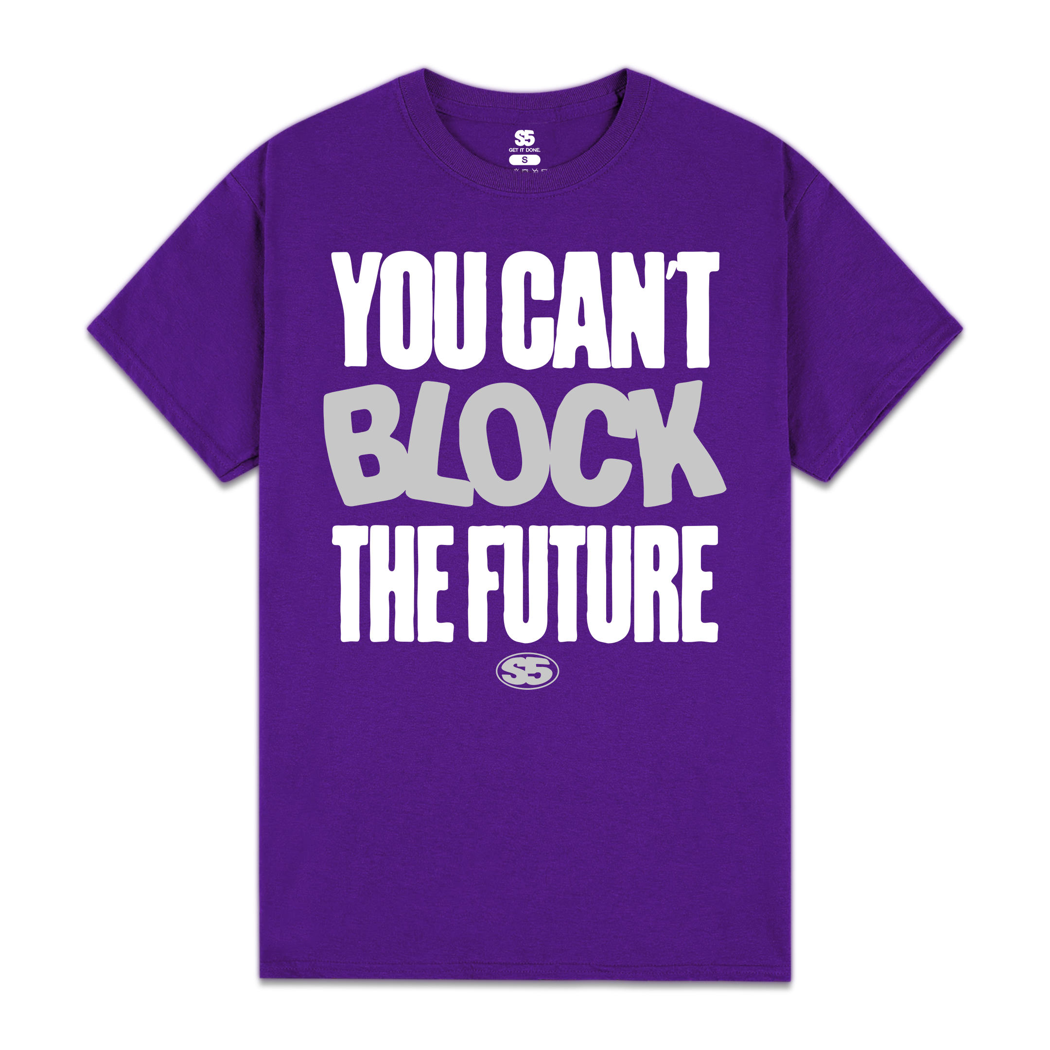 You Can't Block The Future Tee | Scholarway