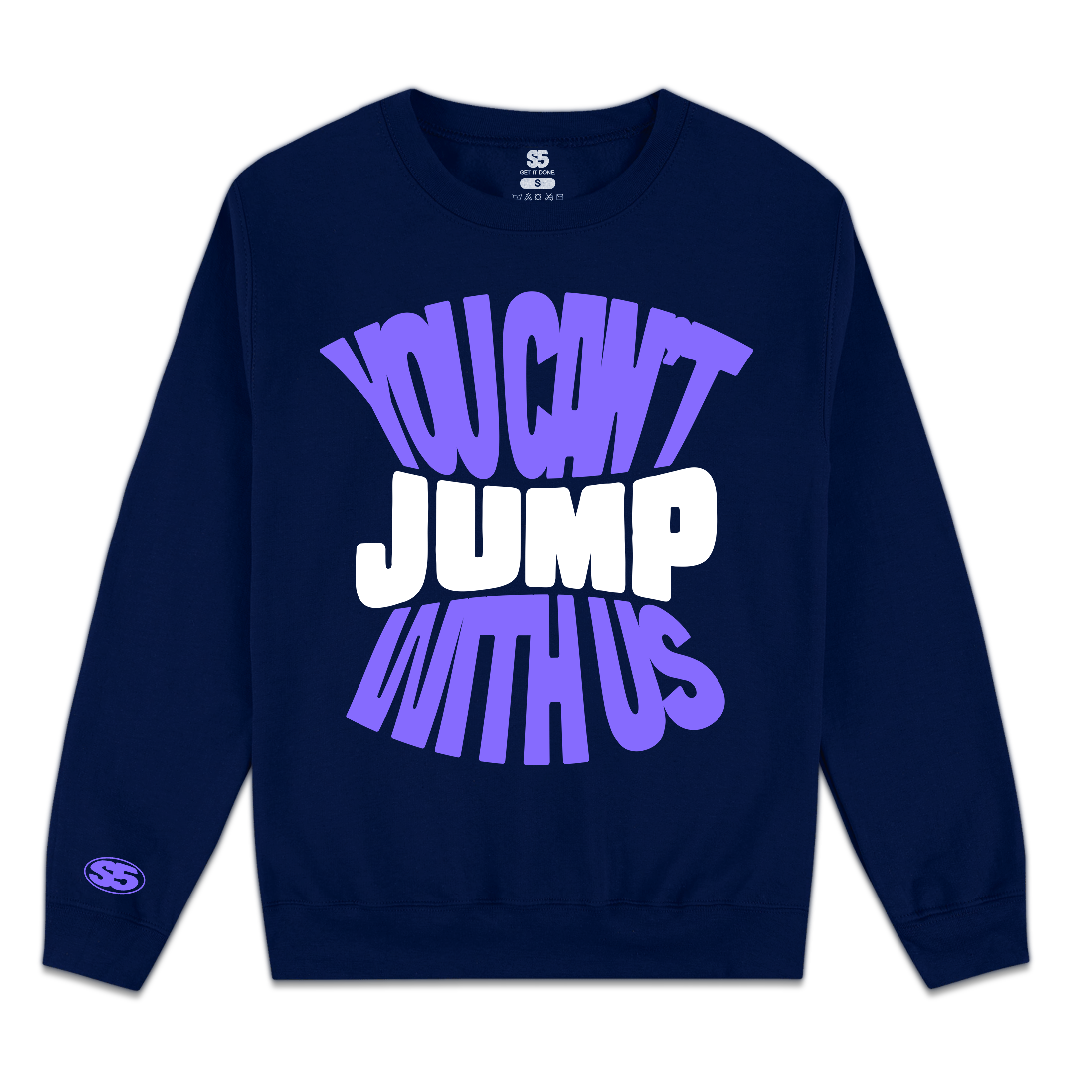 You Can’t Jump With Us Crewneck | Loverway