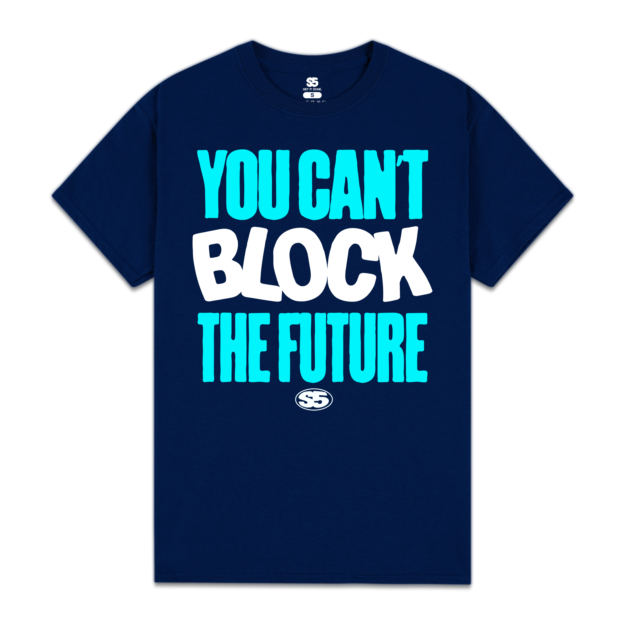 You Can't Block The Future Tee | Loverway