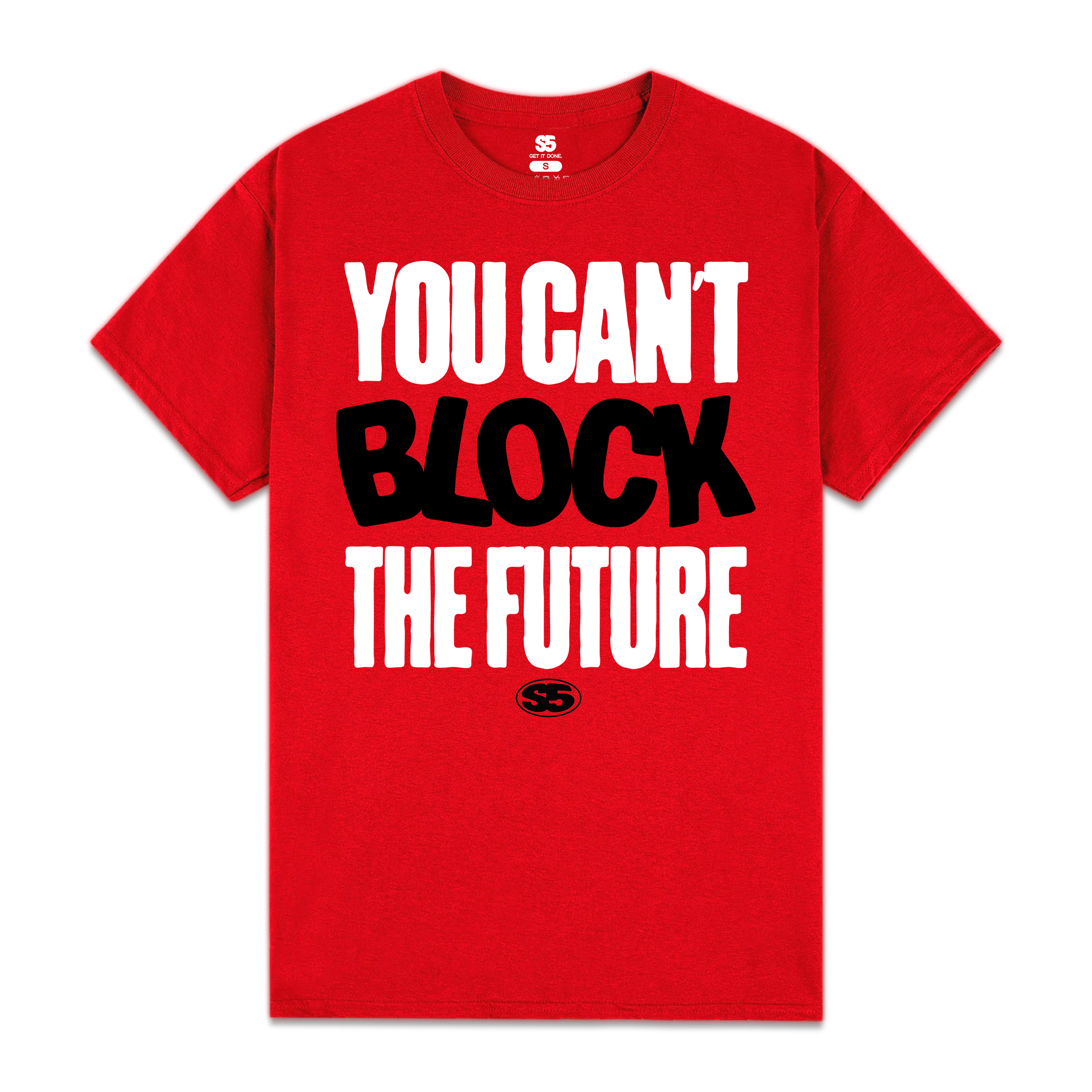 You Can't Block The Future Tee | Scholarway