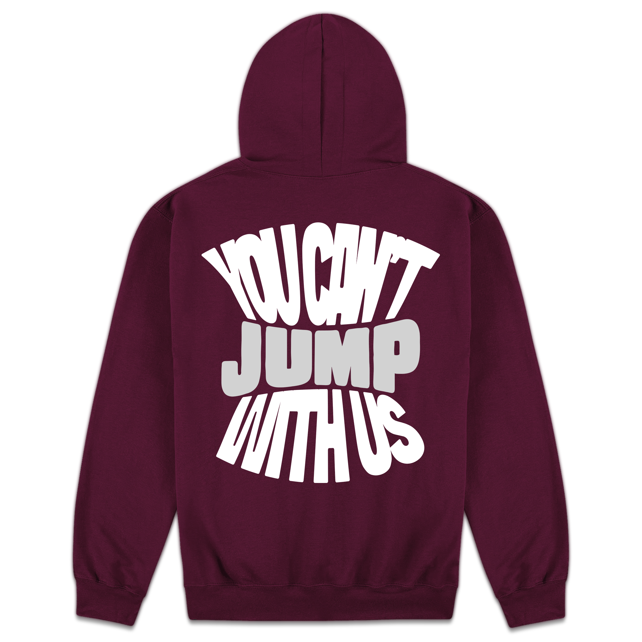 You Can't Jump With Us Hoodie | Scholarway