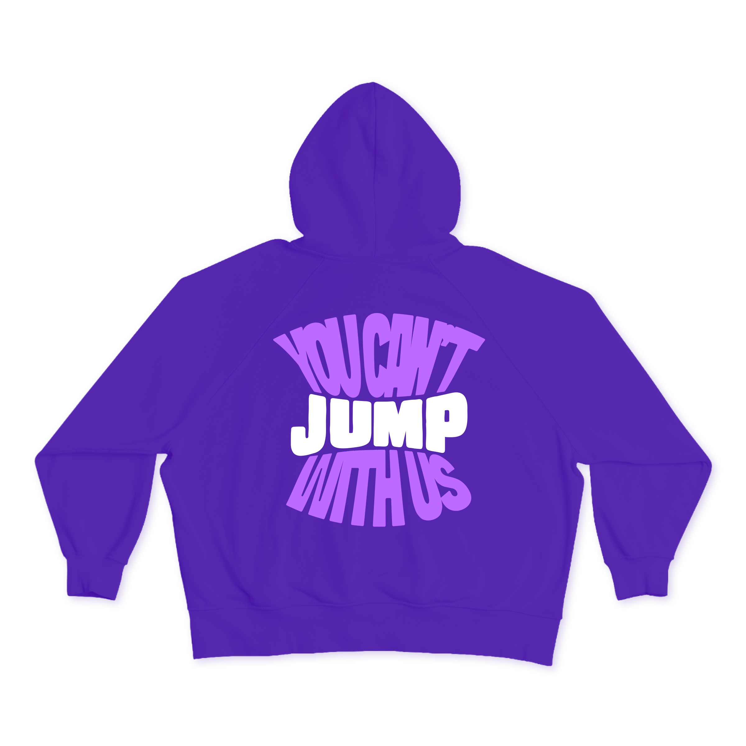 You Can't Jump With Us Hoodie