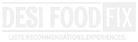Graphic with the text 'Desi Food Fix' and the slogan 'Lists. Recommendations. Experiences.' beneath.