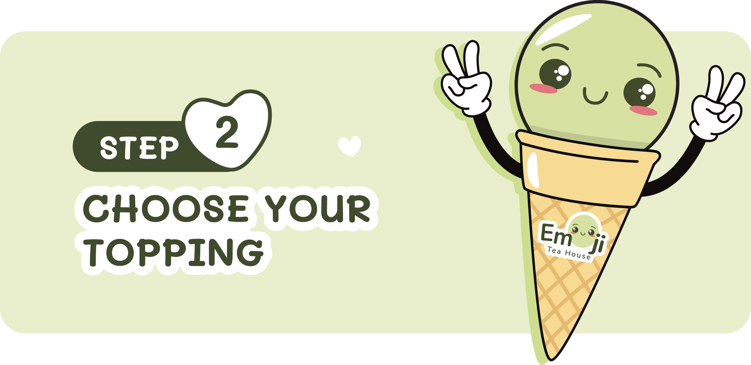 Illustration of a cartoon ice cream cone with a smiling face making a peace sign; text reads "Step 2: Choose Your Topping".