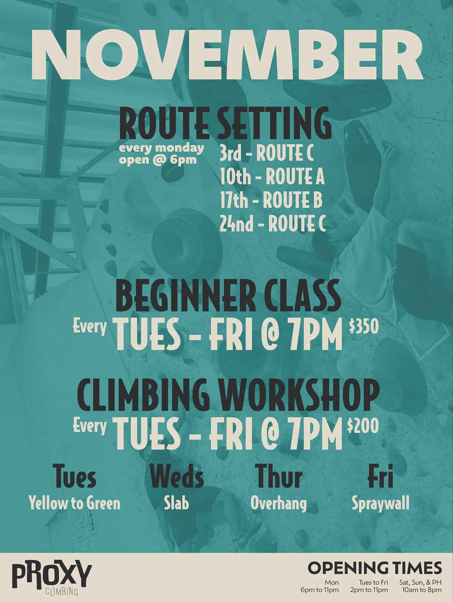 Here&rsquo;s the schedule for our route setting in November! Our workshop schedule is also up! DM us to book and join!

Please also note the time changes for dry-tooling fundays and training!

#proxy #climbing #bouldering