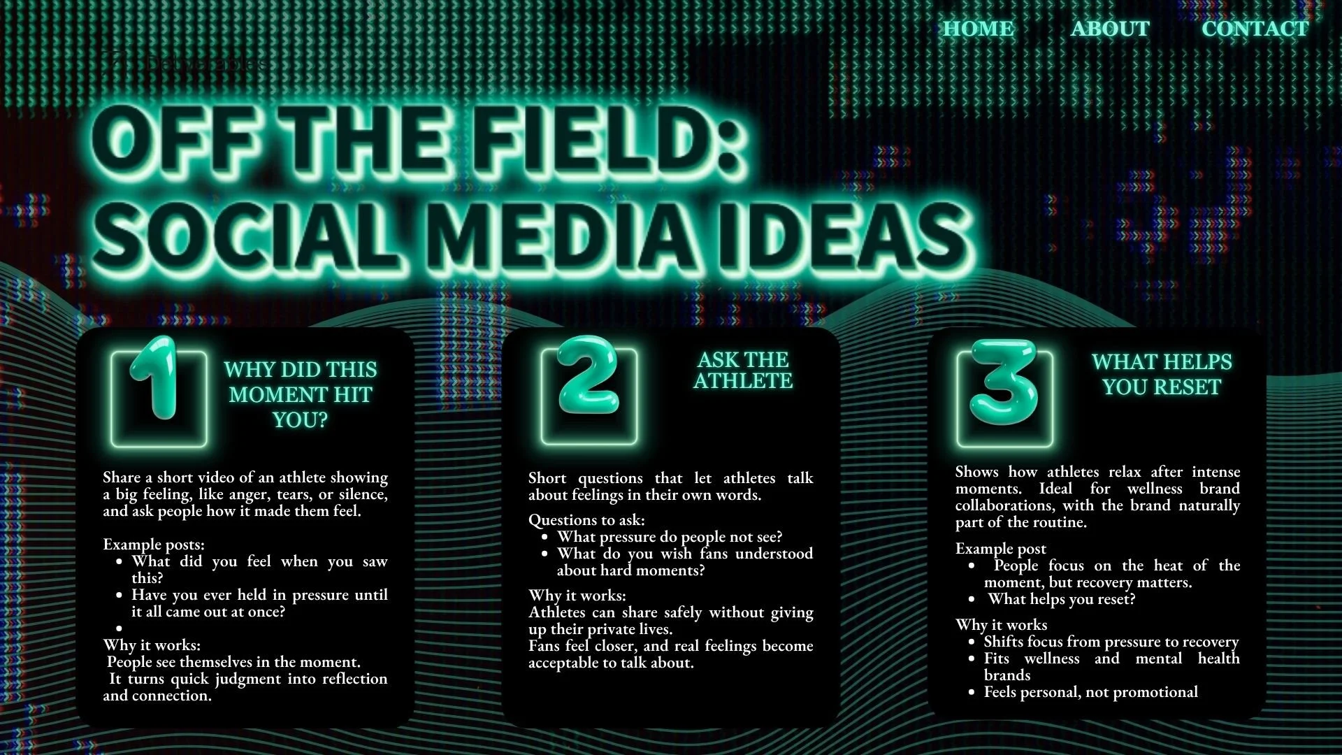 A digital graphic titled 'Off the Field: Social Media Ideas' with three sections providing ideas for social media content featuring athletes. The background has a neon green and black aesthetic, with a matrix-inspired pattern and wavy lines. The sections include tips on how to create engaging content, such as sharing emotional videos, asking athletes questions, and showcasing relaxation methods.