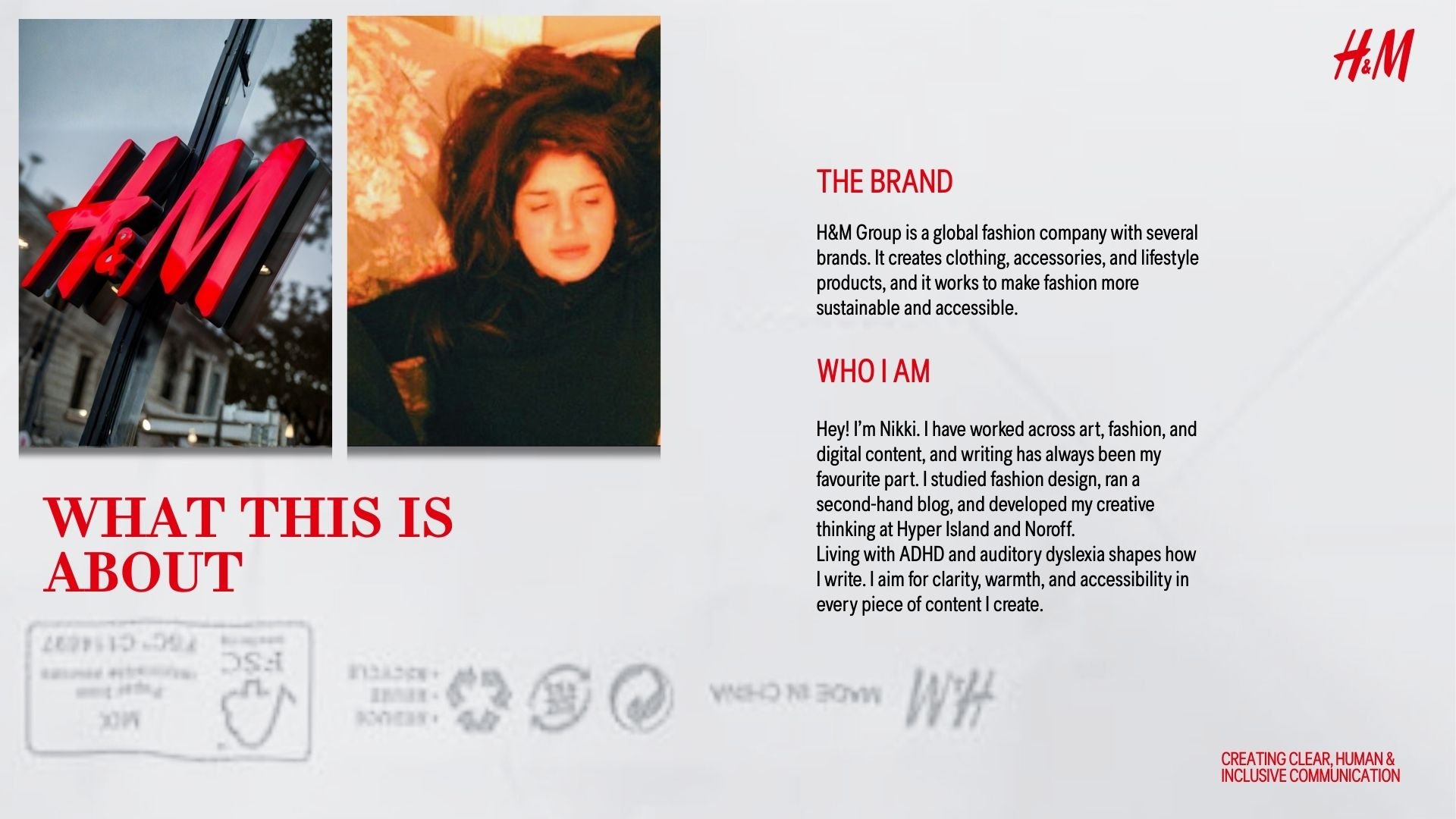 A presentation slide about H&M featuring two photos: one of an outdoor H&M store sign and one of a woman with dreadlocks lying on her bed. The slide contains text explaining H&M as a global fashion company and sharing a personal introduction from Nikki, who discusses her background in art, fashion, and digital content creation, as well as her focus on clarity, warmth, and accessibility in her work.