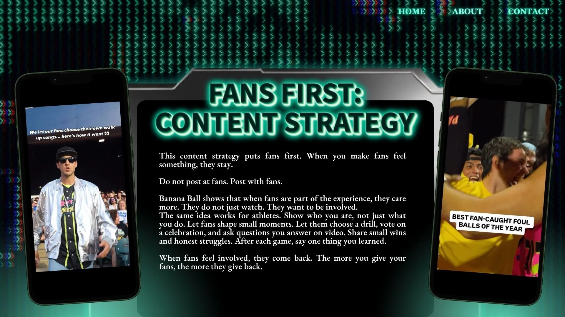 A digital presentation slide titled "Fans First: Content Strategy" with two smartphones displaying fan engagement photos and captions, set against a green digital-themed background.