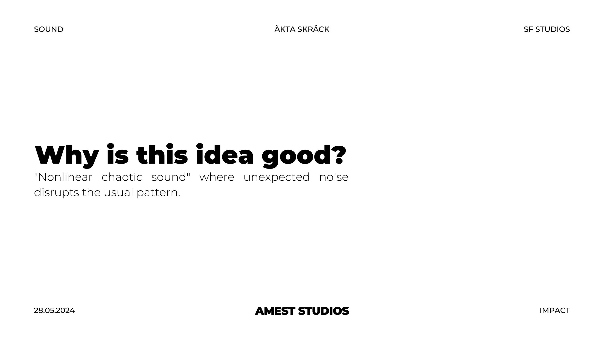 6-Why is this idea good? (nonlinear chaotic sound).jpg