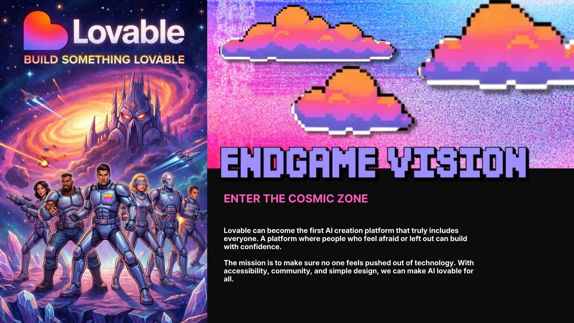 A promotional poster with a sci-fi theme. On the left, a group of diverse people in futuristic armor stand on a rocky, crystal-lined landscape under a cosmic sky with swirling galaxies and flying spacecraft. On the right, pixel art clouds and the text 'ENDGAME VISION' in purple pixelated font, with subtitles 'ENTER THE COSMIC ZONE' in pink and accompanying paragraph about Lovable, an AI creation platform promoting accessibility, community, and simplicity.