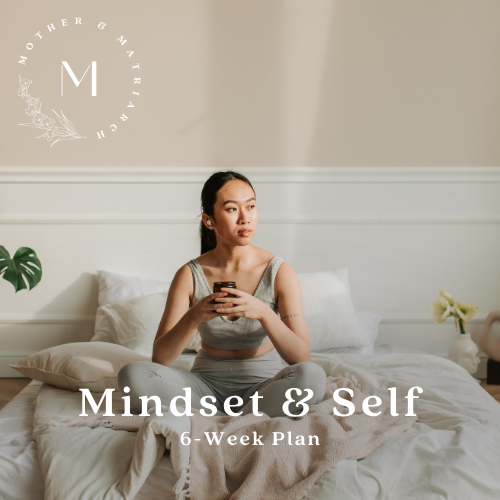 Mindset & Self 6-Week Plan