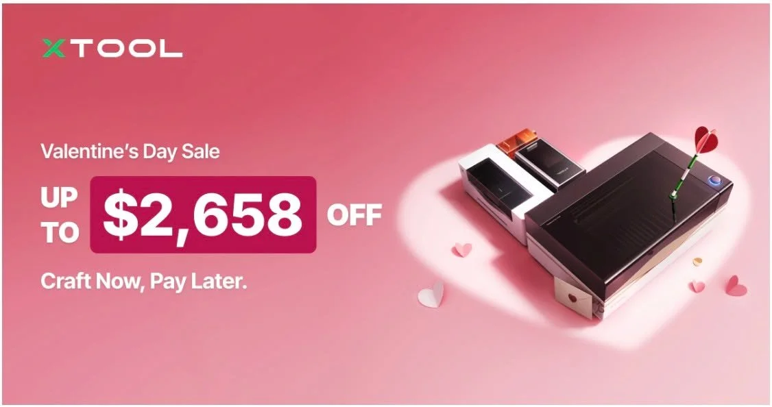Hello friends!

The xTool 2026 Valentine&rsquo;s Day Sale is here!

From custom engraved gifts to handmade d&eacute;cor and keepsakes, xTool machines help you turn love into something tangible.

Craft Now. Gift More. Save Big.

Limited-time deals - d