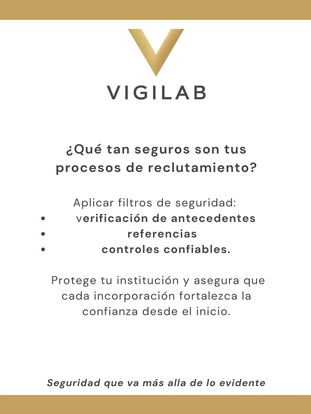 &iquest;Est&aacute;s aplicando filtros de seguridad en tu proceso de reclutamiento?
La verificaci&oacute;n de antecedentes, referencias y controles confiables no es un lujo, es una necesidad. Estos filtros protegen tu instituci&oacute;n, fortalecen l