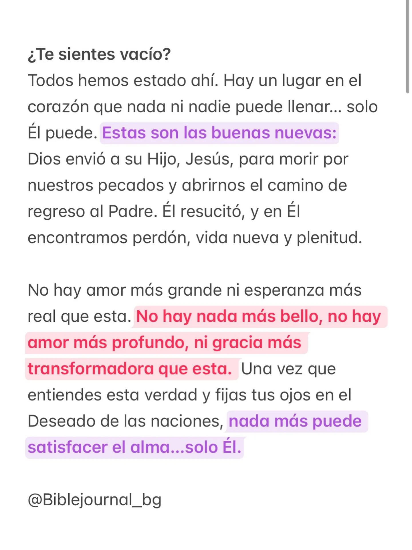 En un mundo lleno de malas noticias, que las buenas nuevas de salvaci&oacute;n alcancen todo coraz&oacute;n. Que la verdad de su amor, perd&oacute;n y vida nueva transforme y llene donde NADA m&aacute;s puede 🫶