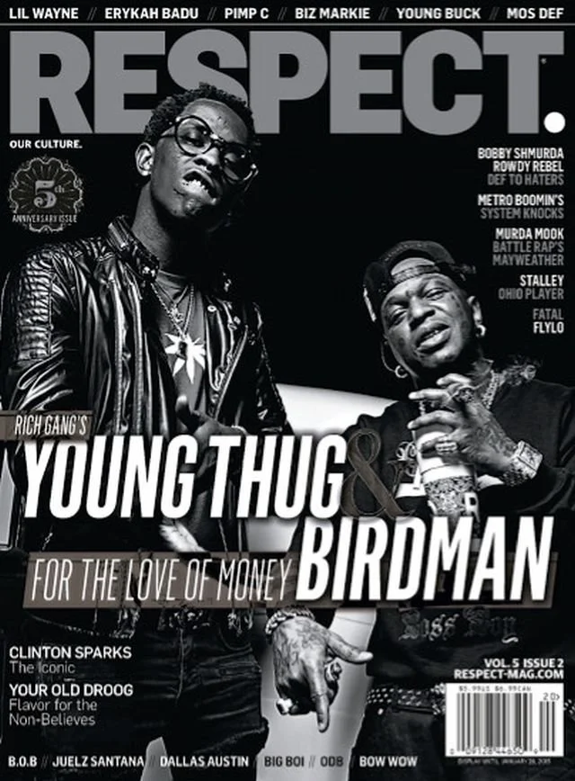 Black and white magazine cover featuring Lil Wayne and Birdman, with bold text 'Respect' and 'Young Thug & Birdman'.