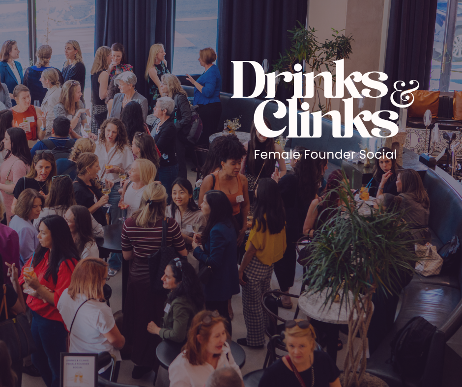 Drinks & Clinks Female Founder + Friends Social