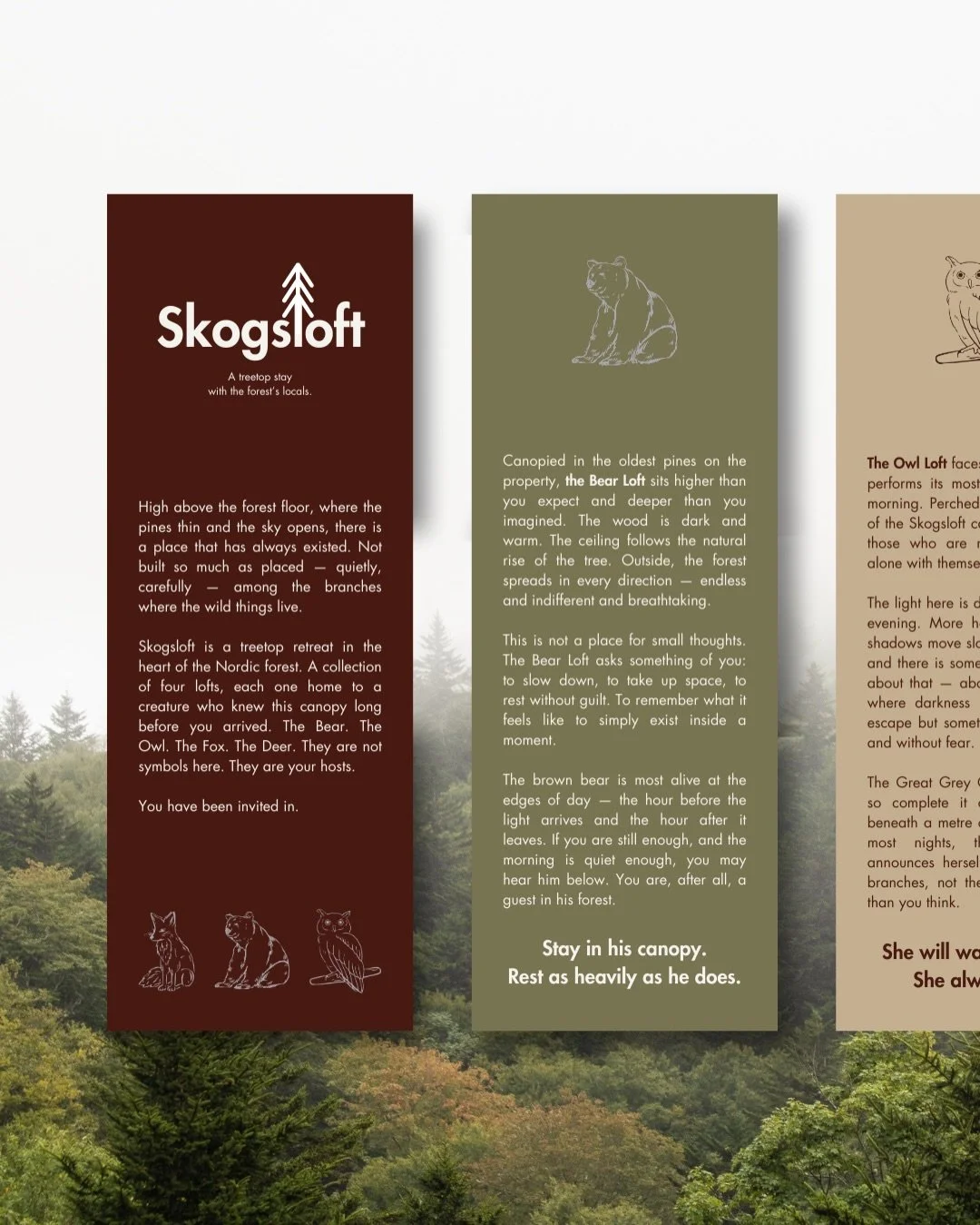 Skogsloft part two 🌲

This dreamy tree hotel brand is rooted in luxury getaway experiences. To embrace the land around the hotel I designed a brand full of rich textures and even richer colors as well as incorporating the iconic nordic creatures gue
