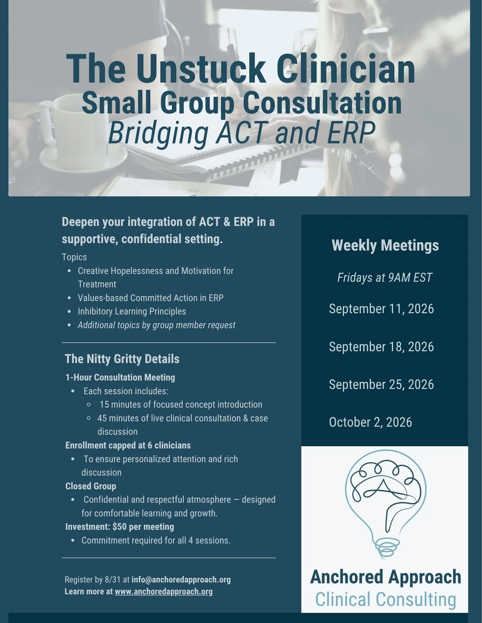 A promotional flyer for 'The Unstuck Clinician Small Group Consultation' with details about the program, including topics, schedule, enrollment, and contact information. The background features a lightbulb illustration and a person writing in a notebook with a coffee mug nearby.