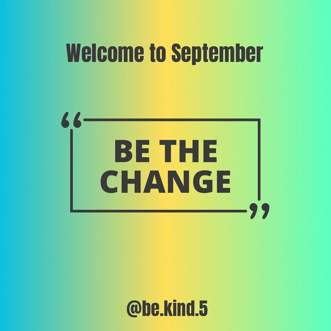 Be The Change