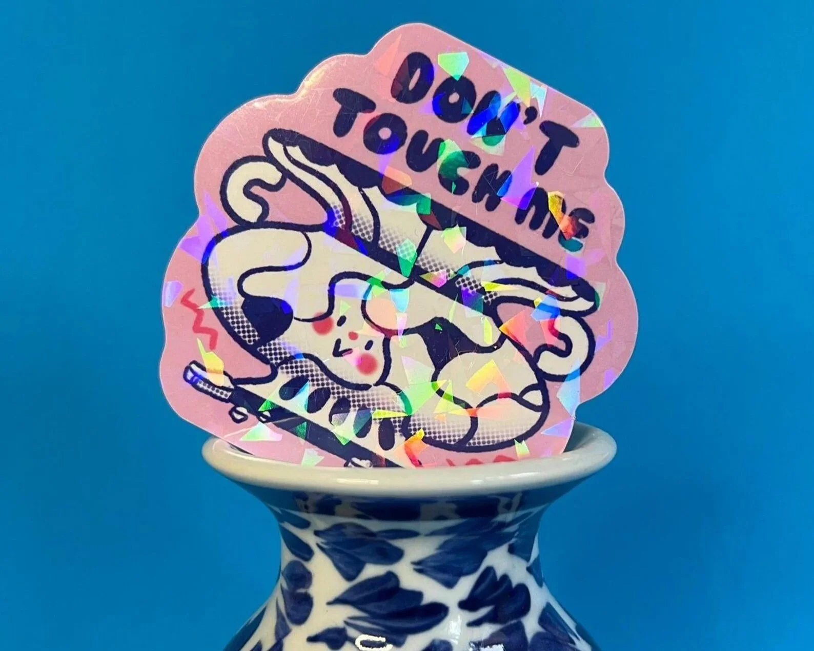 Don't Touch Me Holographic Sticker