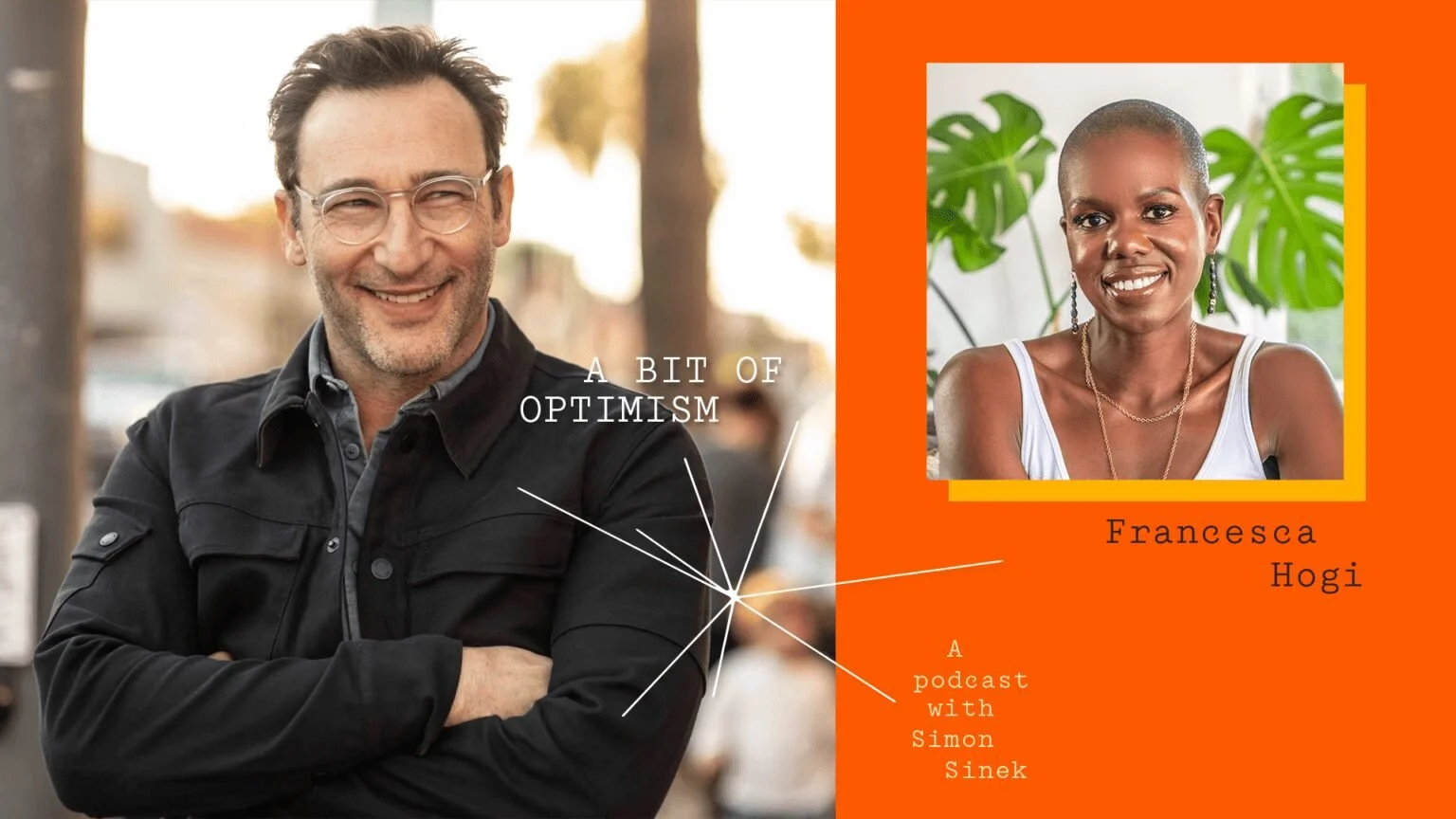 A Bit of Optimism with Simon Sinek – “The Labor of Love with Francesca Hogi”