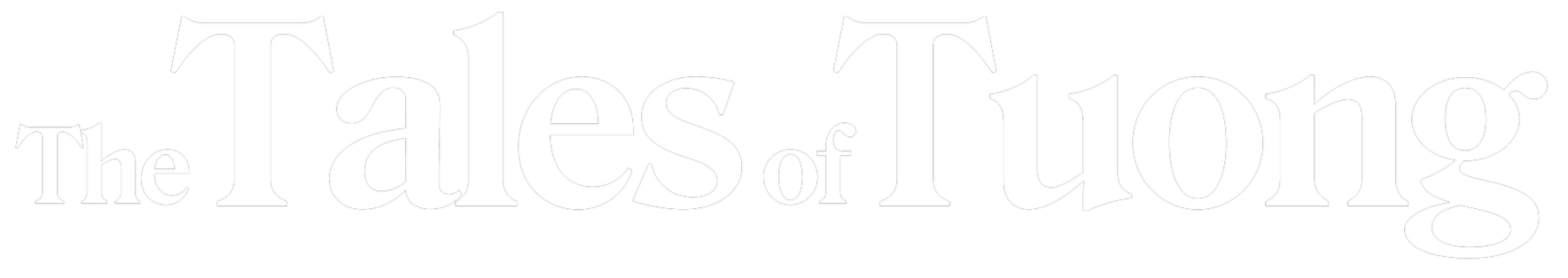 Text reading 'The Tales of Luong' in a varied black and white font.