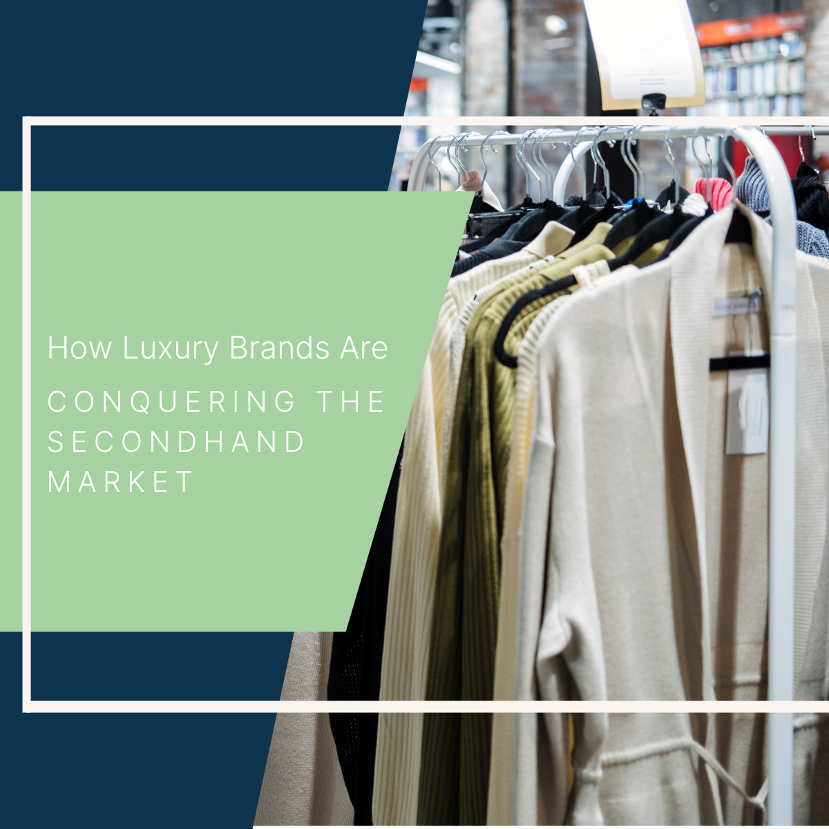 Recommerce in Luxury: How Luxury Brands Are Conquering the Secondhand Market