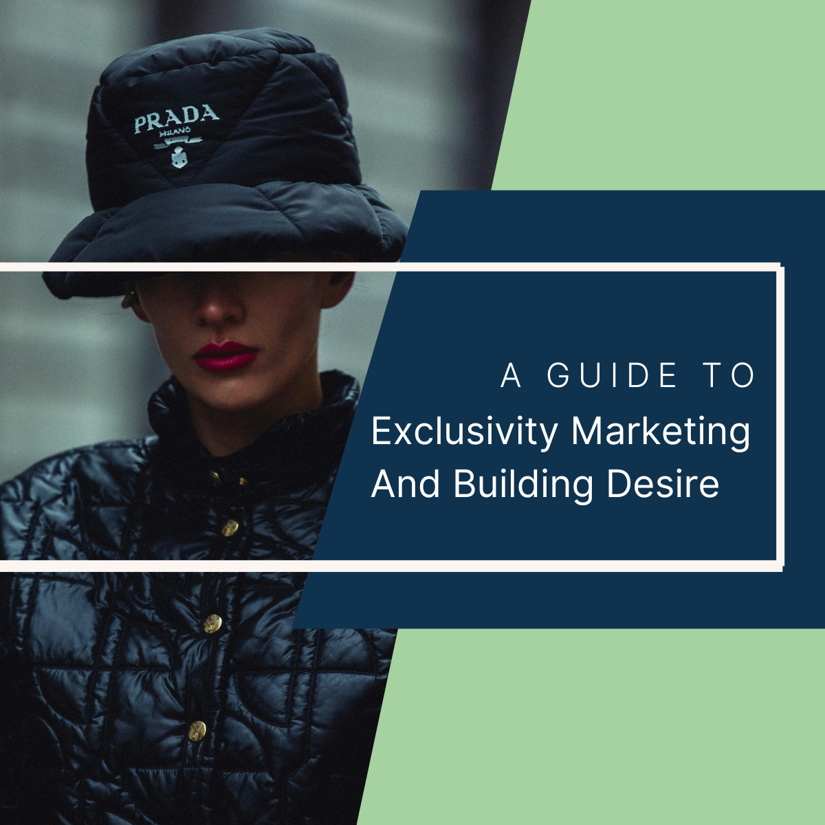 Exclusivity Marketing: How Luxury Brands Build Desire