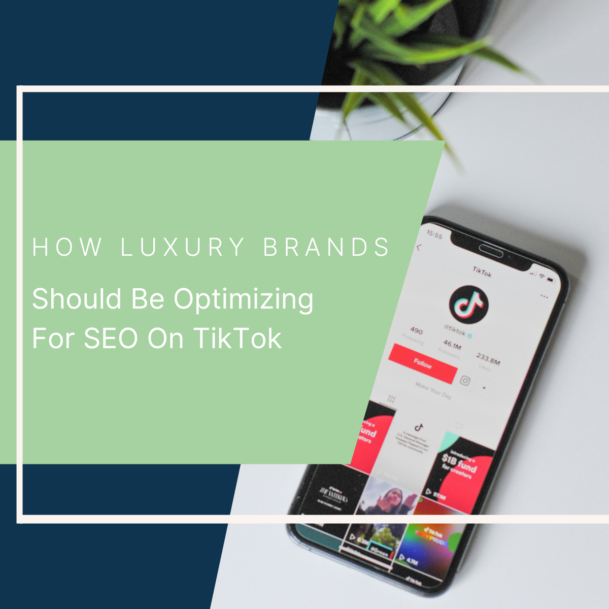 How Luxury Brands Should Be Optimizing For SEO on TikTok&nbsp;