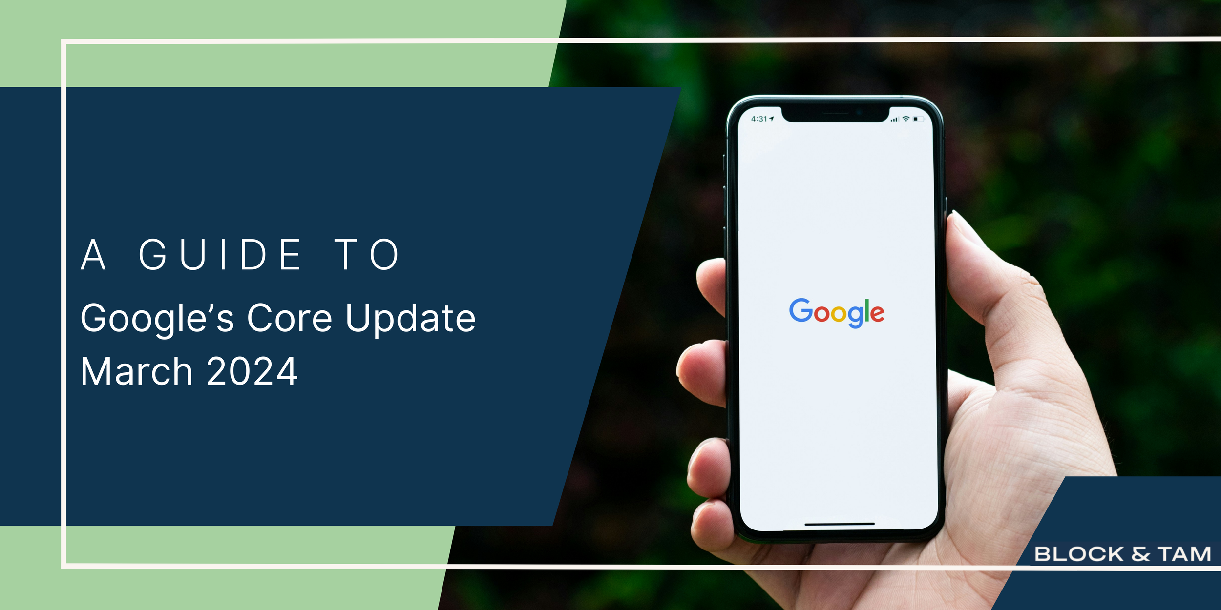 Google’s Core Algorithm March 2024 Update — Block & Tam