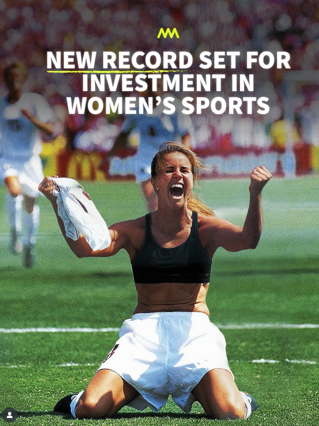 A female athlete celebrating on the soccer field with the headline "New record set for investment in women's sports" overlaid on the image.