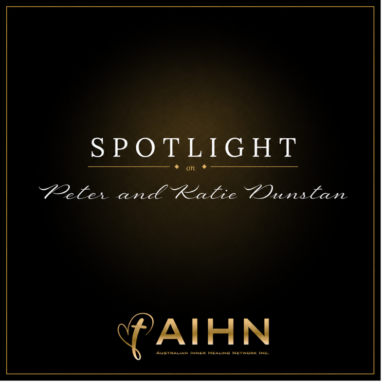 Spotlight on Peter &amp; Katie Dunstan