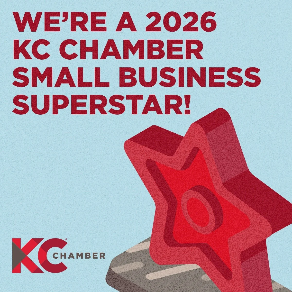 Graphic celebrating a 2026 KC Chamber small business superstar, featuring a red star trophy and the KC Chamber logo.