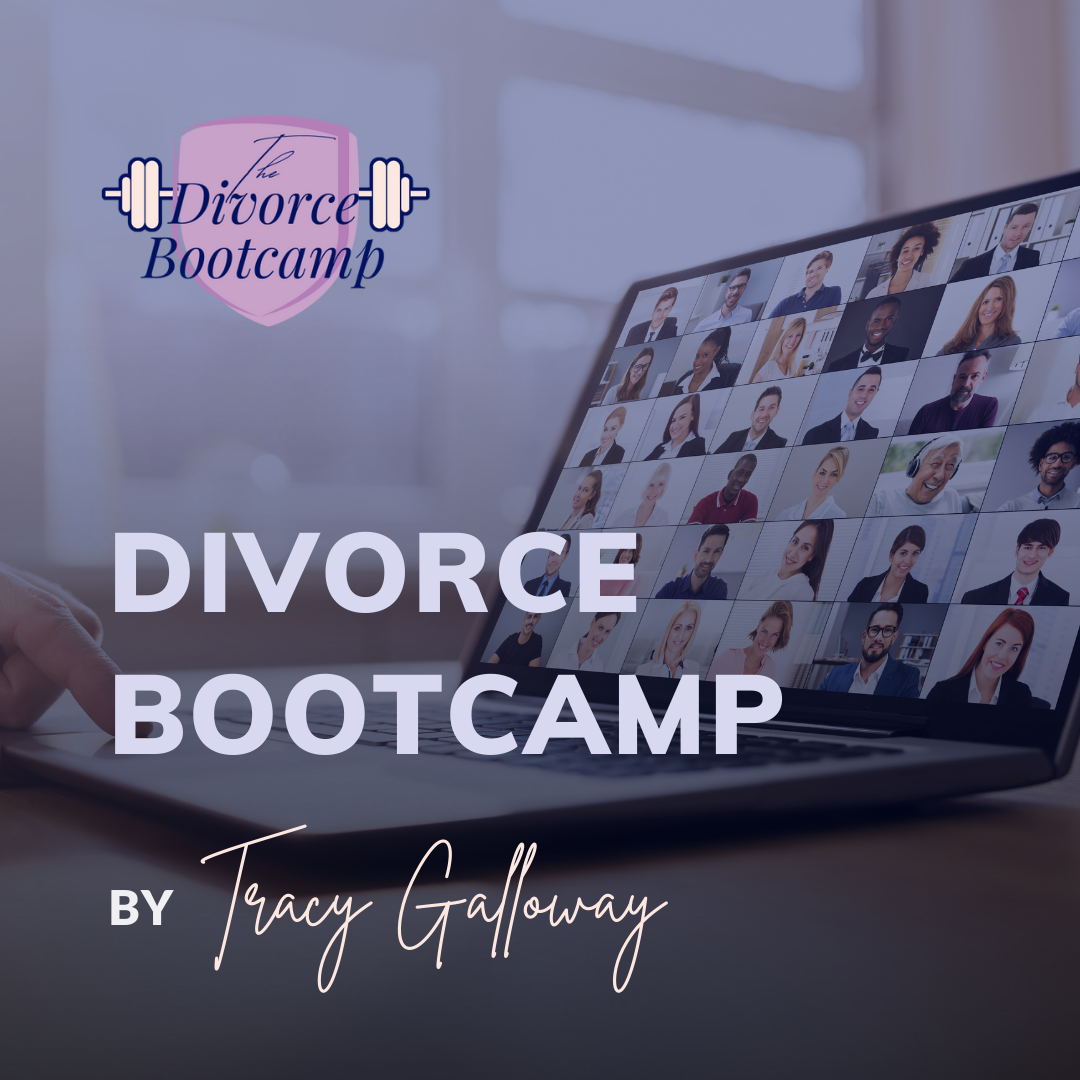 The Divorce Bootcamp with Tracy Galloway, Esq., M.A.