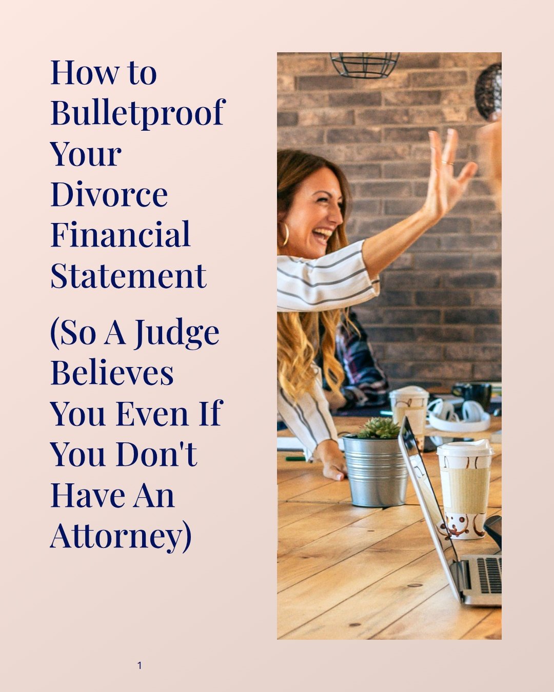 How To Bulletproof Your Divorce Financial Statement