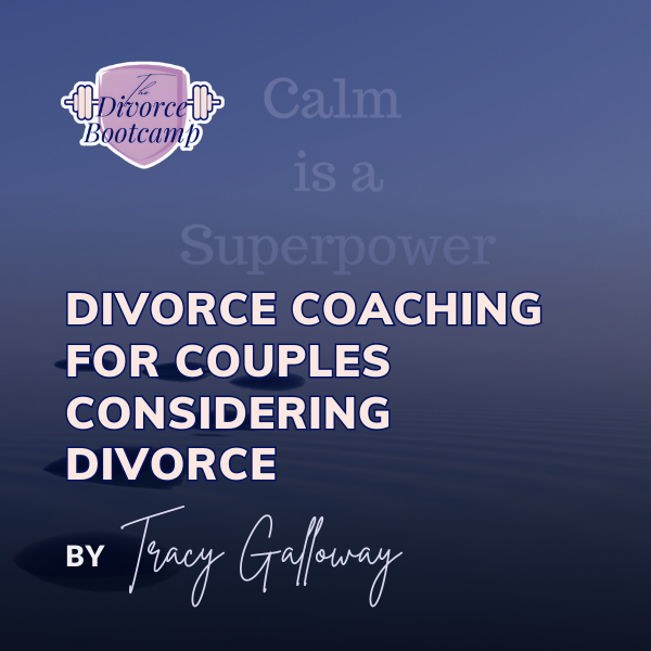 Divorce Coaching for Couples Considering Divorce.png