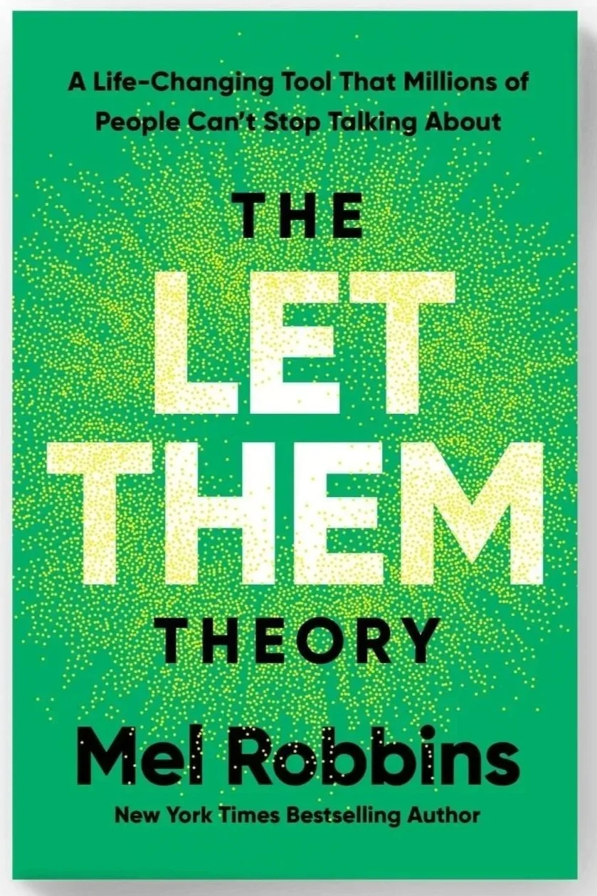 The Let Them Theory