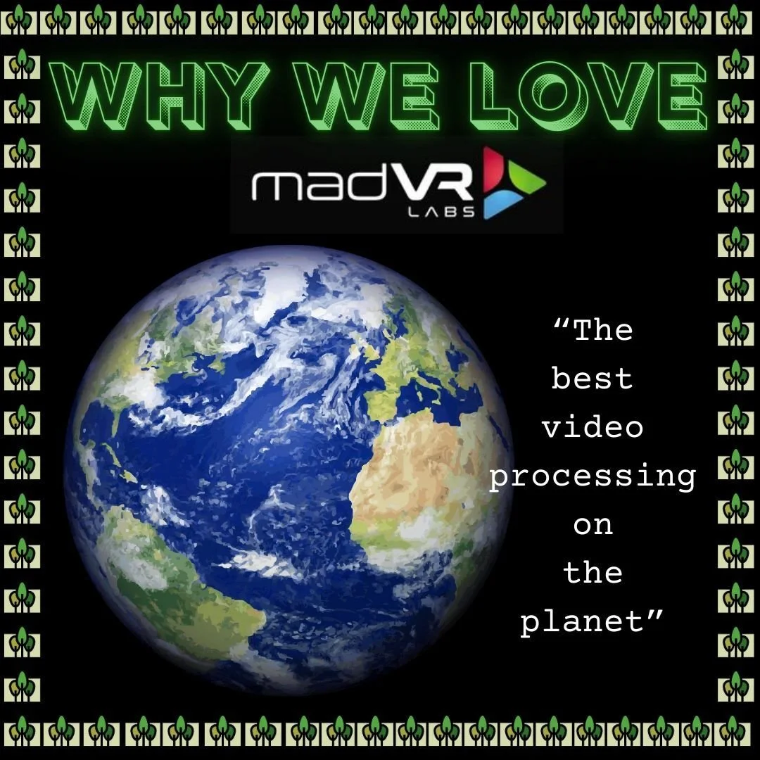 Learn why we love MadVR and recommend their video processors to our customers. 

https://woodlands-hometheater.com/news/f/why-we-love-madvr