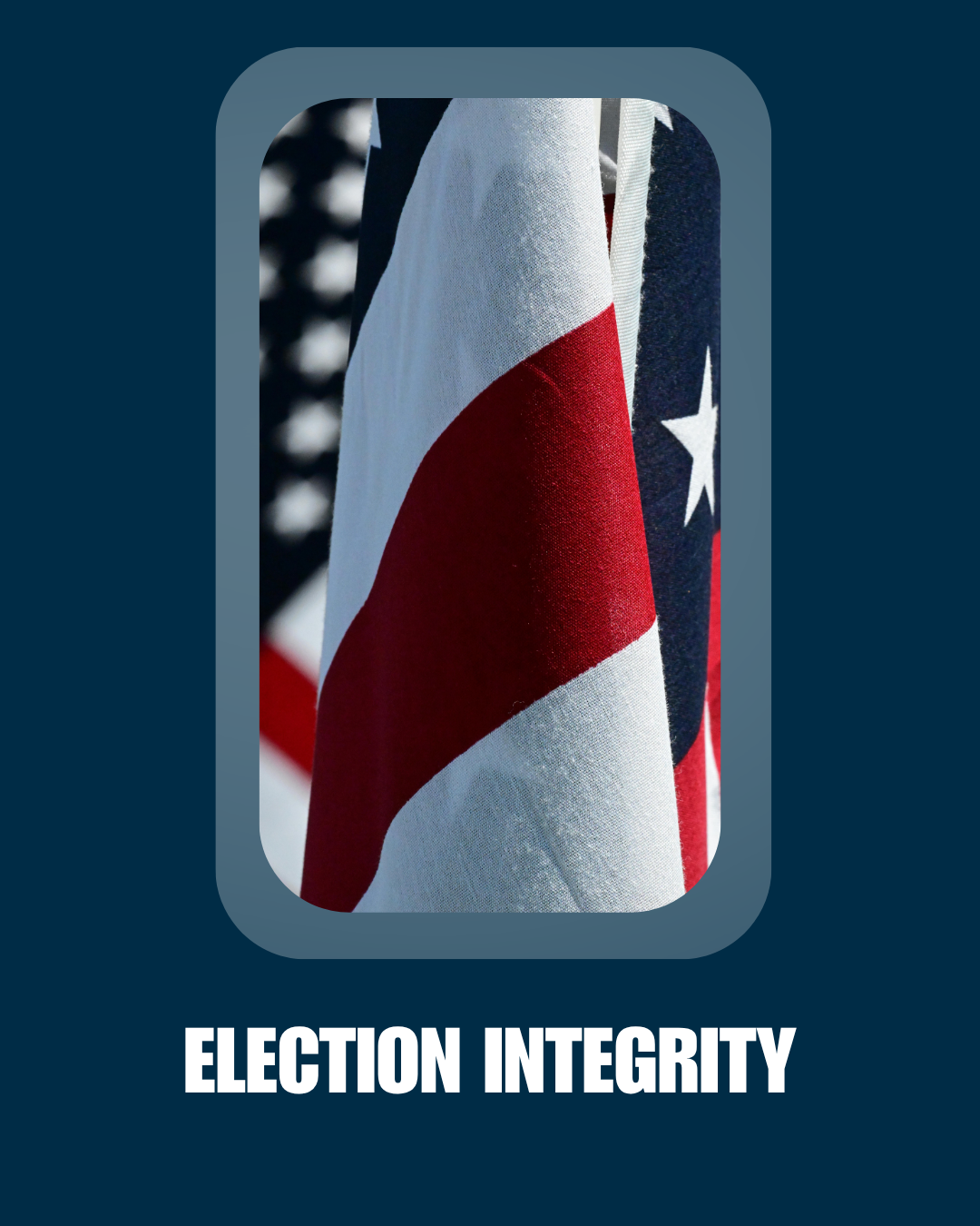 Close-up of an American flag with the text "Election Integrity" below it.