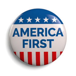 Button with blue and red stripes, white stars, and the text 'America First' in bold blue letters.