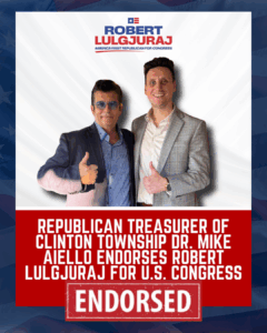 Political campaign poster featuring two men, one in a dark jacket and the other in a gray suit, both giving a thumbs-up. The poster promotes Dr. Mike Aiello endorsing Robert Lulgjuraj for U.S. Congress, with emphasis on the endorsement in bold red an