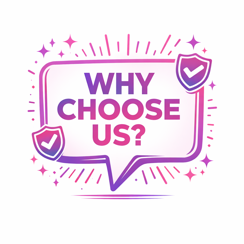 Graphic with purple and pink text asking "Why Choose Us?" surrounded by shield icons with check marks, stars, and radiating lines promoting confidence and trust.